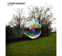 Levon Vincent - Fabric, Vol. 63: Levon Vincent