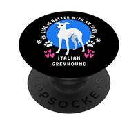 Levriero italiano La vita è migliore White Iggy Dog PopSockets PopGrip Adesivo