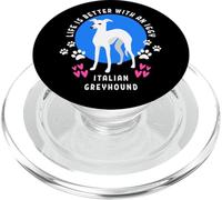 Levriero italiano La vita è migliore White Iggy Dog PopSockets PopGrip per MagSafe