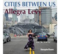 Levy Allegra - Cities Between Us