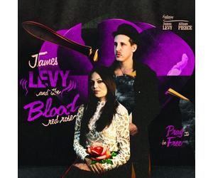 Levy, James & The Blood Red Rose - Pray To Be Free