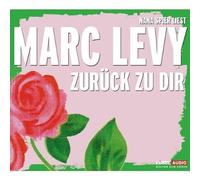 Levy,Marc - Zurück zu Dir
