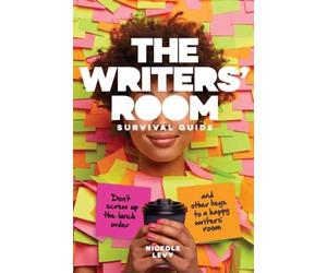 Levy Niceole R. The Writers Room Survival Guide (Tascabile)
