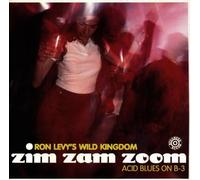 Levy'S,Ron Wild Kingdom - Zim Zam Zoom,Acid Blues on B3