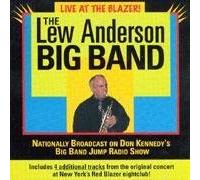 lew anderson big band - Live at the Blazer!