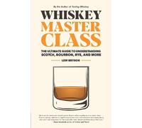 Lew Bryson Whiskey Master Class (Copertina rigida)