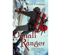 Lew Freedman Denali Ranger (Tascabile)