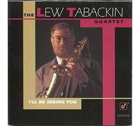 LEW TABACKIN - I'll be seeing you
