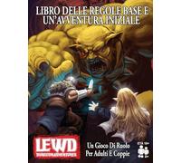 Lewd Dungeon Adventures Libro Delle Regole Base E Un'avventura Iniziale: Un Gioco Di Ruolo Per Adulti E Coppie