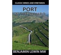 Lewin Benjamin Port & The Douro 2025 Book NUOVO