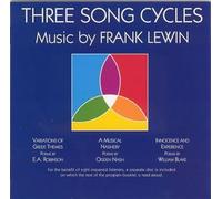 Lewin Frank - Three Song Cycles