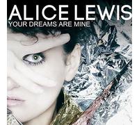 Lewis, Alice - Your Dreams Are Mine