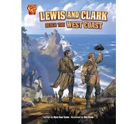 Lewis and Clark Reach the West Coast