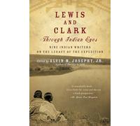 Alvin M. Josephy Lewis and Clark Through Indian Eyes (Tascabile)