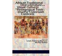 Lewis Asimeng-B African Traditional Oral Literature and Visua (Copertina rigida)