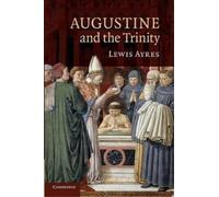 Lewis Ayres Augustine and the Trinity (Tascabile)