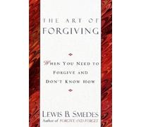 Lewis B. Smedes Art of Forgiving (Tascabile)