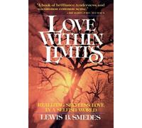 Lewis B. Smedes Love within Limits (Tascabile)