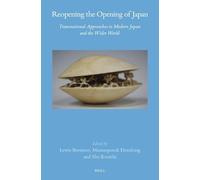 Lewis Bremner Reopening the Opening of Japan (Copertina rigida)