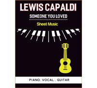 Lewis Capaldi Someone You Loved Sheet Music: 18 Songs Anthology