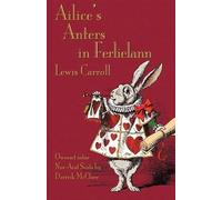 Lewis Carroll Ailice's Anters in Ferlielann (Tascabile)