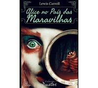 Lewis Carroll Alice no País das Maravilhas (Coleção Duetos) (Tascabile)