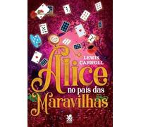 Lewis Carroll Alice no País das Maravilhas (Tascabile)