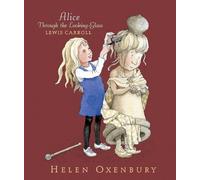 Lewis Carroll Alice Through the Looking-Glass (Tascabile)