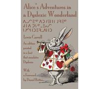 Lewis Carroll Alice's Adventures in a Dyslexic Wonderland (Tascabile)