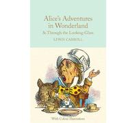 Lewis Carroll Alice's Adventures in Wonderland and Through th (Copertina rigida)
