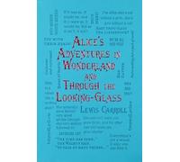 Lewis Carroll Alice's Adventures in Wonderland and Through the Looki (Tascabile)