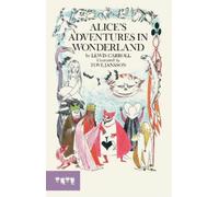 Lewis Carroll Alice's Adventures in Wonderland (Copertina rigida)