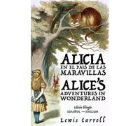 Lewis Carroll Alicia en el País de las Maravillas - Alice’s Adventur (Tascabile)