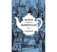 Lewis Carroll Alicia en el país de las maravillas. Edición co (Copertina rigida)