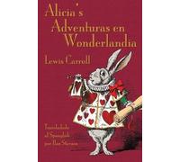 Lewis Carroll Alicia's Adventuras en Wonderlandia (Tascabile)