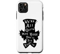 Lewis Carroll Cappellaio Matto/We're All Mad In Wonderland Custodia per iPhone 11 Pro Max