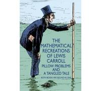 Lewis Carroll H.S.M. Coxe The Mathematical Recreations of Lewis Carr (Tascabile)