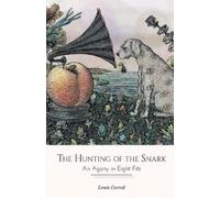 Lewis Carroll Henry Holiday The Hunting of the Snark (Tascabile)