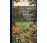 Lewis Carroll John Tenniel Alice's Abenteuer im Wunderland (Copertina rigida)