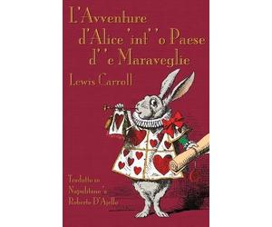 Lewis Carroll L'Avventure d'Alìce 'int' 'o Paese d' 'e Maraveglie (Tascabile)