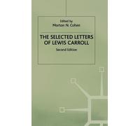 Lewis Carroll Roger Lancelyn The Selected Letters of Lewis C (Copertina rigida)