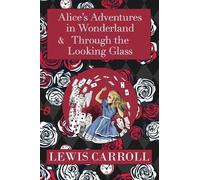 Lewis Carroll The Alice in Wonderland Omnibus Including Alice (Copertina rigida)