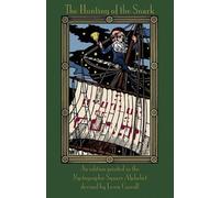 Lewis Carroll The Hunting of the Snark (Tascabile)