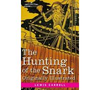 Lewis Carroll The Hunting of the Snark (Tascabile)
