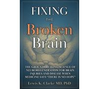 Lewis Clarke Fixing the Broken Brain (Tascabile)