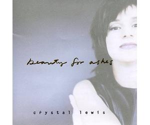 Lewis, Crystal - Beauty for Ashes