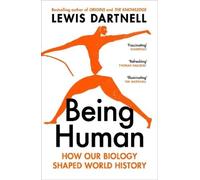 Lewis Dartnell Being Human (Tascabile)