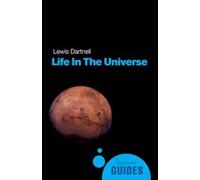Lewis Dartnell Life in the Universe (Tascabile) Beginner's Guides