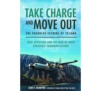 Lewis F McIntyr Take Charge and Move Out: The Founding Father (Copertina rigida)