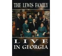 Lewis Family - Live In Georgia